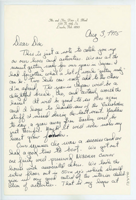 Handwritten letter from Peter Bleed to Donald Crabtree to inform him that his family was preparing for a year stay in Japan. He was hoping to look over more Paleolithic artifacts while he was there that he didn't have to opportunity to last he was there. He discussed the findings from the survey and dig they had done and his recent visit from Guy.