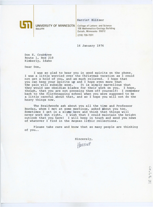 Typewritten letter from Harriet Blitzer to Donald Crabtree where she wrote to say that she was glad that he sounded better over the phone than she anticipated and that she was glad his surgery went well. She said many people ask about him and that she envies his bright outlook on everything. She promised to keep him updated on her work on the Aegean collection.