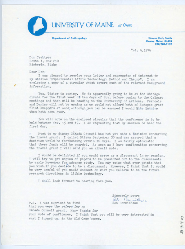 Typewritten letter from Rob Bonnichsen to Donald Crabtree to say he was pleased that he was interested in attending the conference and gave him some information on the session and who would be in attendance. He discussed travel grant funding and when the papers would be sent out to everyone.