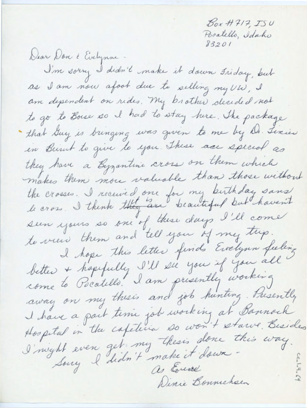 Handwritten letter from Dixie Bonnichsen where she apologized for being unable to visit like she promised. She sent him a package from Jacques and gave him information on her research.