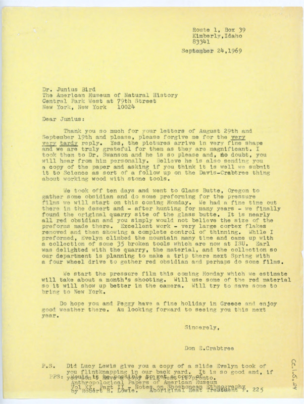 Typewritten letter from Donald Crabtree where he confirmed for Junius that he received the photos from him, then he discussed their most recent trip to Glass Butte, Oregon. He said they found the original quarry site there and lots of red obsidian, so they might film there the next spring.