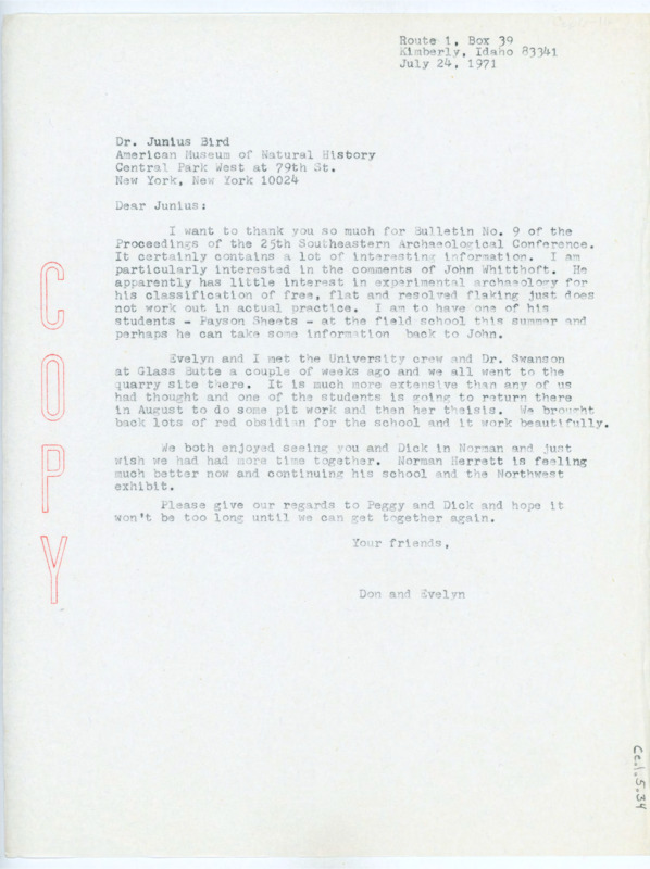 Typewritten letter from Donald Crabtree where he thanked Junius Bird for updating him on a recent conference and discussed the comments from John Whitthoft. Then they discussed the field school and the quarry site at Glass Butte.