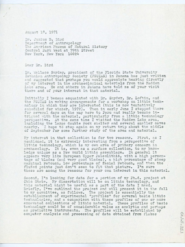 Typewritten letter from Carl Phagan to Junius Bird inquiring about the archaeological materials Bird was excavating at Madden Lake in Panama. He detailed why he was interested in the material and how he planned to use it for his Ph.D. dissertation.