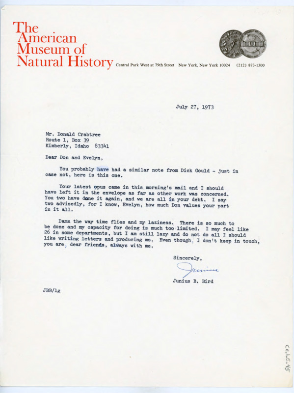 Typewritten letter from Junius Bird to tell the Crabtree's he had received their previous letter and apologized for not keeping in better contact.