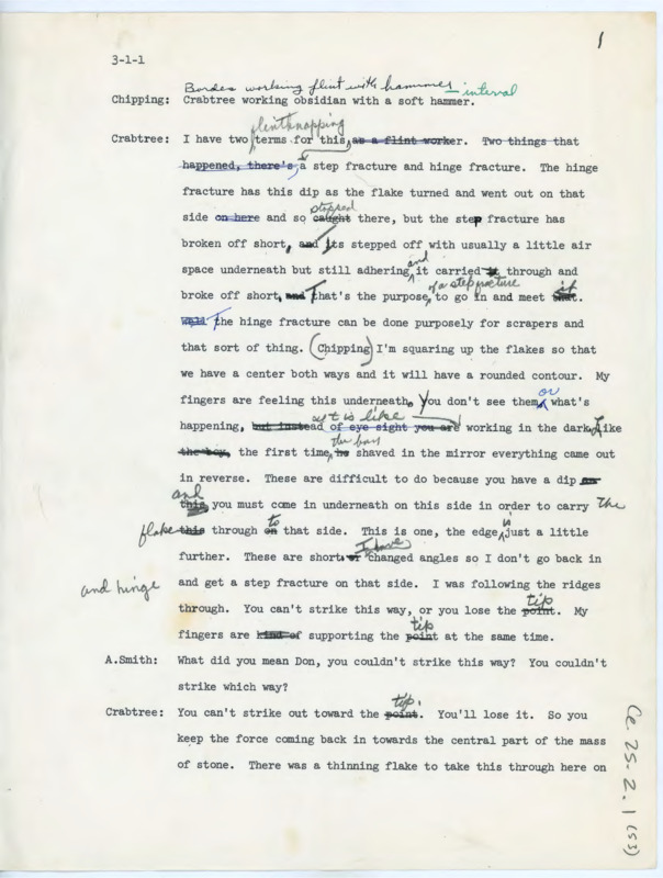 Transcript of conversation between Donald Crabtree, Alan Smith, Francois Bordes, Jacques Tixier, Richard Daugherty, Irwin Williams, Joe Ben Wheat, Jeremiah Epstein, William Irving, Marie Wormington, Phil Smith, Byers, Denise Sonneville Bordes, and Jelenick. They analyze lithic artifacts, flintknap, and discuss flintknapping technique and history.