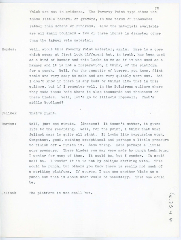 Transcript of conversation between Bordes and Jelinek. They analyze Poverty Point material and discuss the evidence of the flintknapping technique involved in their creation.