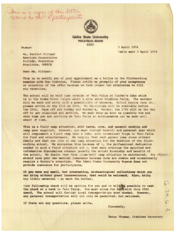 Typewritten letter to Harriet Blitzer from Karen Thomas offering her an appointment to attend the summer flintworking field school. She gave her details on what to bring and where they would be staying. Written at the top is a note that this is a copy of the letter sent out to all of the participants.