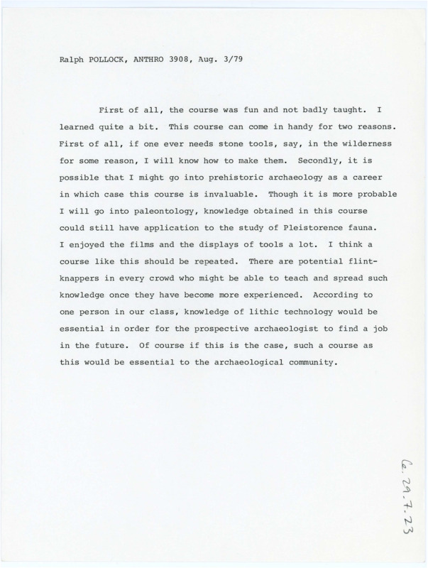 Typewritten evaluation of the summer lithic field school offered at Lethbridge University. Ralph Pollock praised the course and said it should be taught again.