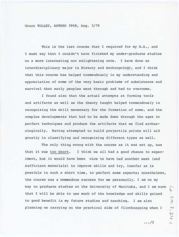 Typewritten evaluation of the summer lithic field school offered at Lethbridge University. Grant Tolley where he praised the course and made suggestions for improving the course in the future.