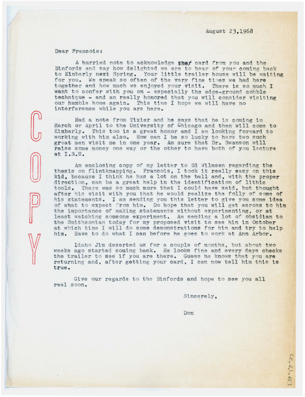 Two letters: first from Don Crabtree to Francois Bordes regarding a postcard sent by the Bordes/Binfords and a letter on Ed Wilmsen's flintknapping thesis, and the second from Francois Bordes to Don Crabtree regarding Ed Wilmsen and travelling to the United States soon.