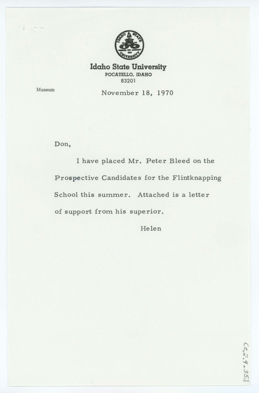 Letter from Helen Morgan to Don Crabtree regarding placing a Peter Bleed on the list for Prospective Candidates for the Flintknapping school that summer and letter of support for Peter Bleed by Chester S Chard of the University of Wisconsin.