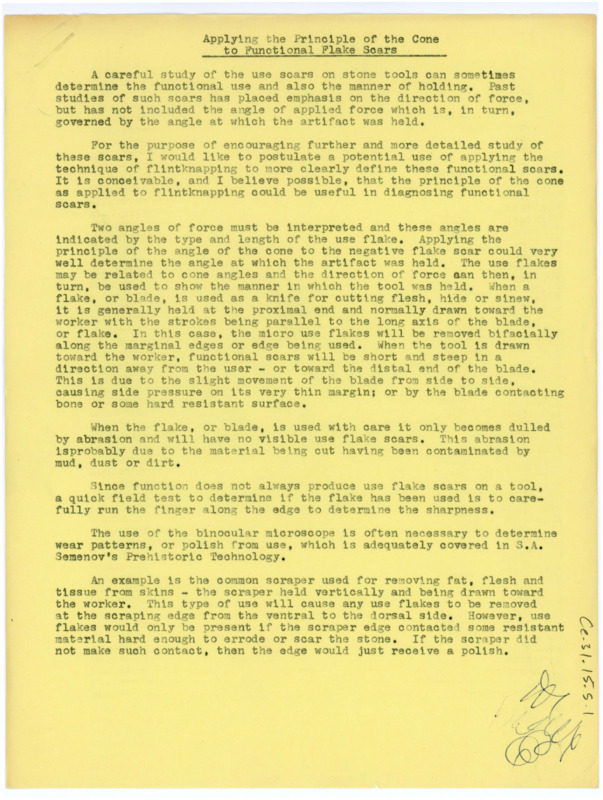 A brief paper theorizing the usefulness of applying the principle of the cone to flintknapping in an effort to diagnose functional scars.
