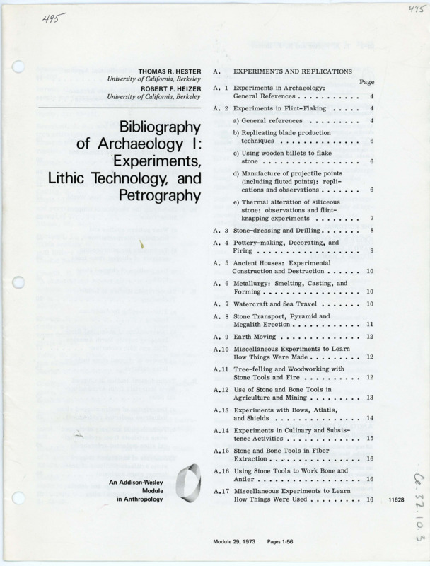 Copy of a complete bibliography of Archaeological Experiments, Lithic Technology, and Petrography written by Thomas R. Hester and Robert F. Heizer. The publication is broken up into sections of "Experiments and Replications," "Lithic Technology," and "Petrography in the Service of Archaeology."