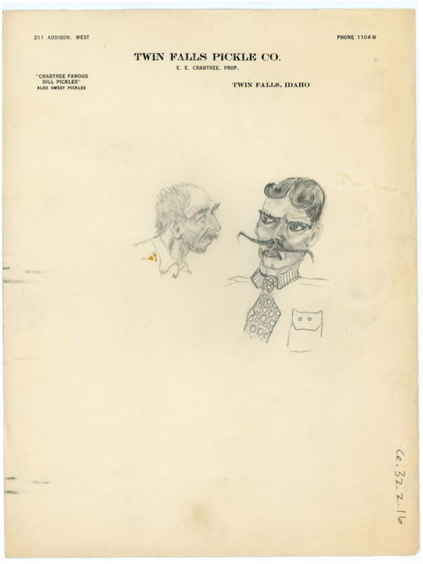 Hand Drawn sketches of two men's faces on paper with "Twin Falls Pickle Co." headings. One man is sketched from a profile, while the others full face is visible as well as his exaggerated mustache and tie.