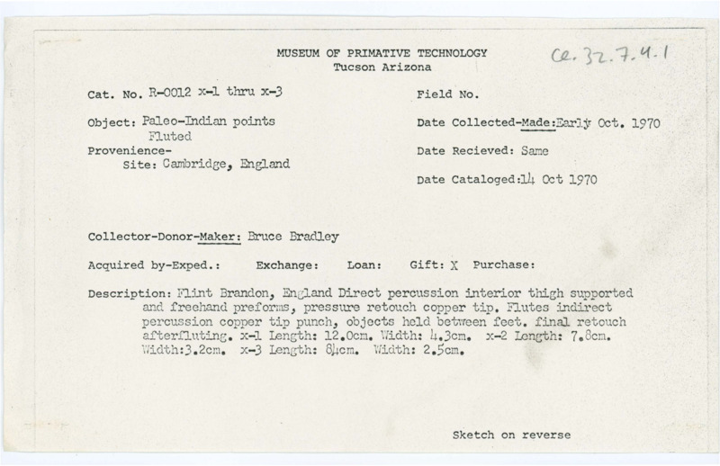 Typewritten copy of a receipt showing confirmation of a donation received from Bruce Bradley, where he donated three fluted points he made to the Museum of Primitive Technology in Tucson, Arizona. There are sketches of this on the back. There is another note indicating artifacts from Algeria sent by Tixier.