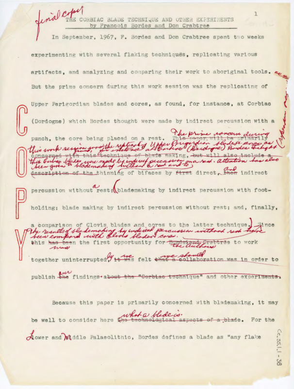 Edited copy of Crabtree and Bordes' paper titled, "The Corbiac Blade Technique and Other Experiments." The article details how the corbiac blade technique works and the experiments used to detail this technique. Paper includes final copy edits.