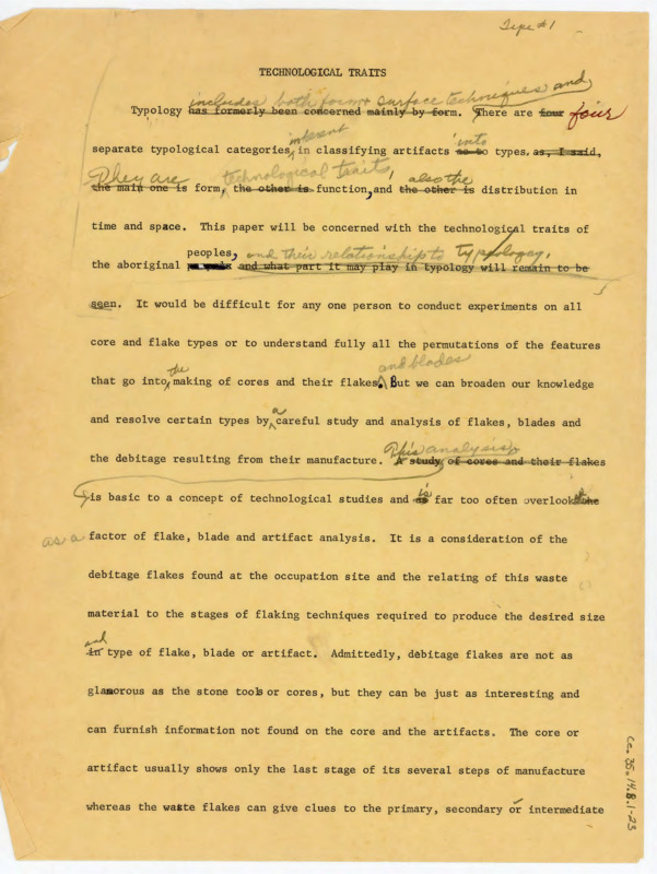 Edited draft of a paper titled, ""Technological Traits"" detailing the process of flake analysis and identifying typology. The article includes many edits. Includes a list of technological points to follow in flake analysis.