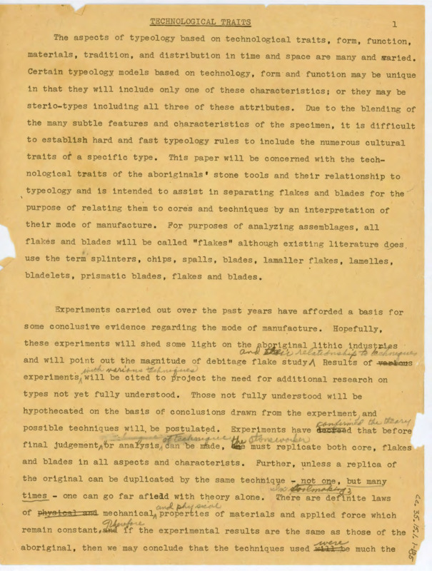 Edited draft of the complete paper titled, ""Technological Traits"" detailing the process of flake analysis and identifying typology. The article is edited with handwritten notes. This includes many sections and a list of technological points to follow when conducting flake analysis.