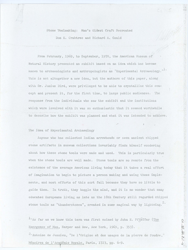 A paper discussing the planning and intent of the "Experimental Archaeology" exhibit hosted at the American Museum of Natural History from February 1969 to September 1970. Published version item number: ce_b35_f50-item1.