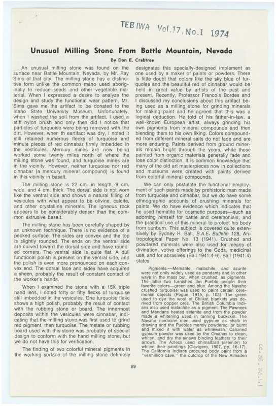 An article published in "Tebiwa" entitled "Unusual Milling Stone From Battle Mountain, Nevada". The article includes a picture of the milling stone in question. It was published in Volume 17 in 1974.