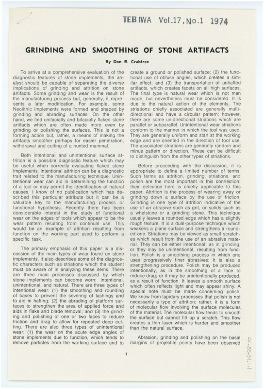 An article published in "Tebiwa" entitled "Grinding and Smoothing of Stone Artifacts". The article includes pictures of wear types on various lithic implements. It was published in Volume 17 in 1974.