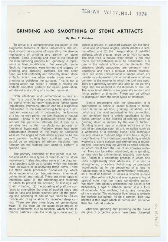 An article published in "Tebiwa" entitled "Grinding and Smoothing of Stone Artifacts". The article includes pictures of wear types on various lithic implements. It was published in Volume 17 in 1974.