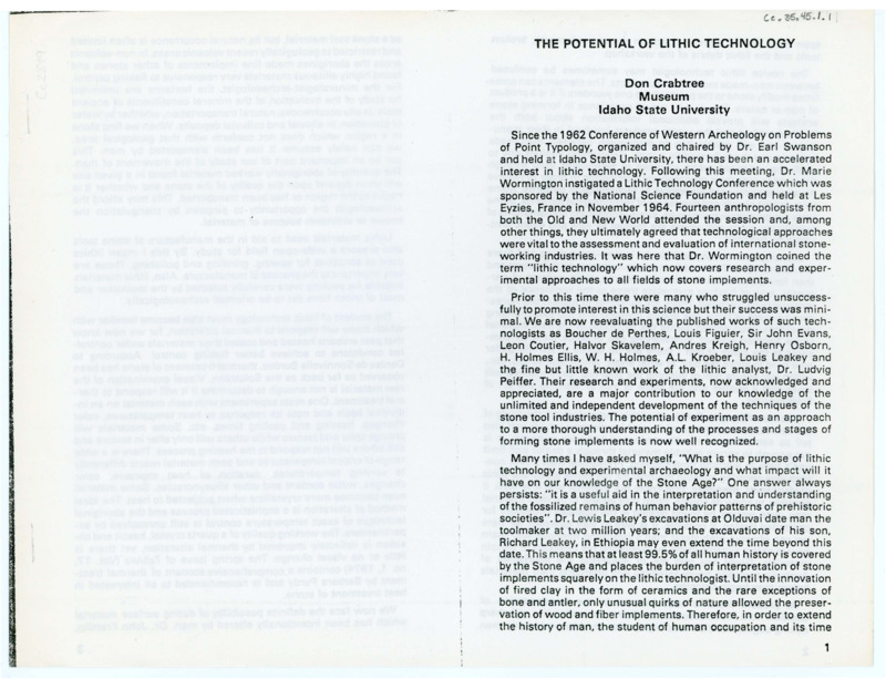 An article entitled "The Potential Of Lithic Technology" by Don Crabtree. It discusses the significance of experimental archaeology in promoting interest in the history of early man and lithic technology.