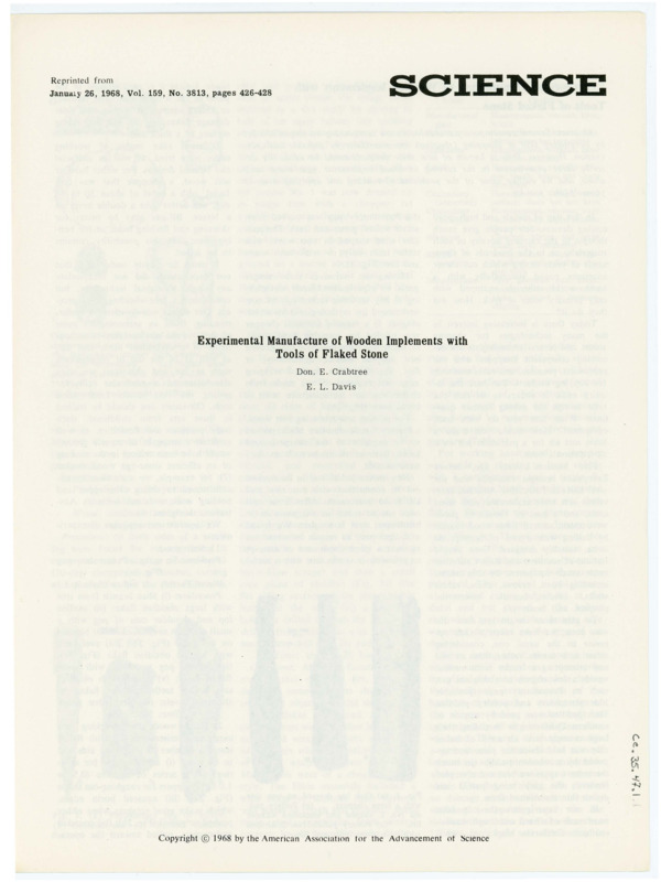 An article published in "Science" entitled "Experimental Manufacture of Wooden Implements with Tools of Flaked Stone" by Don Crabtree and E.L. Davis. It includes illustrations of wooden implements and the lithic tools that made them. It was published in Volume 159 in 1968.