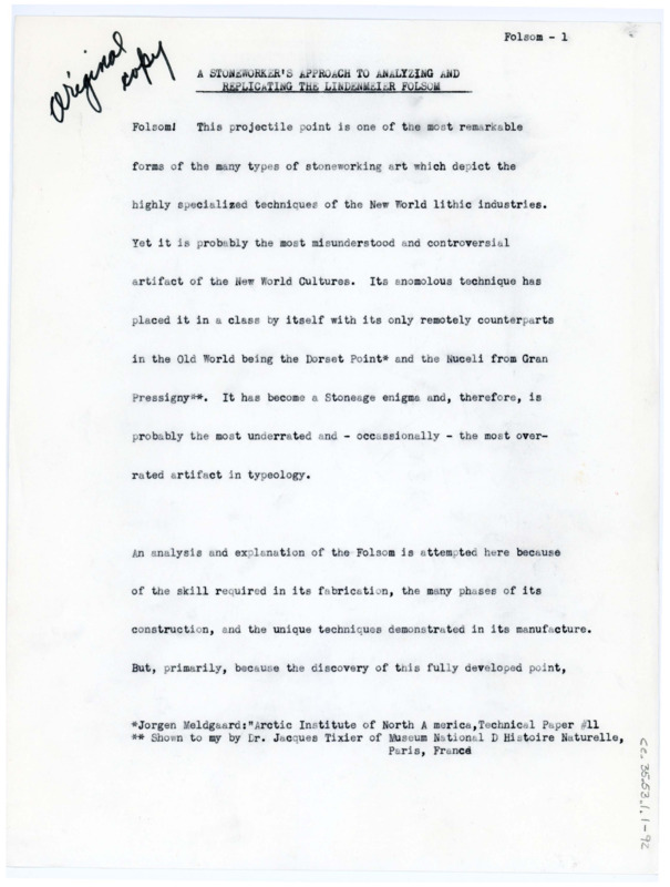 A paper discussing the Folsom point, including the skill required in its fabrication, the construction phases, and the techniques demonstrated when manufactured; includes handwritten notes. The phrase "Original copy" appears in the top left corner. Associated with item number: ce_b35_f22-item3.