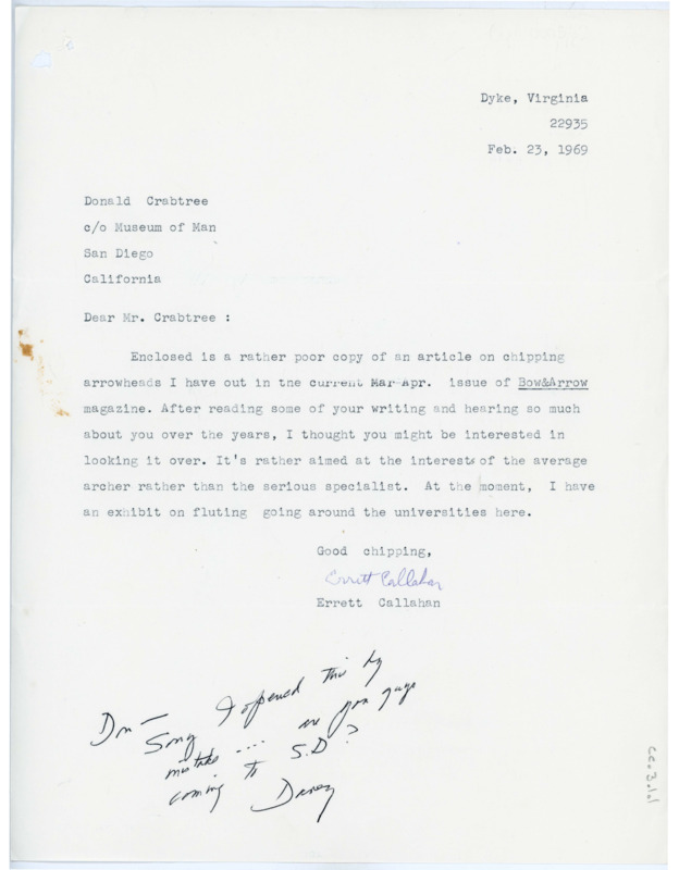 Letter with a small handwritten note in cursive in the bottom right corner from a second author, name illegible. Letter to Donald Crabtree including an article reprint on arrowheads from a magazine. Additional note at the bottom is an apology for accidentally opening the letter, assumingly a staff member from the Museum of Man.