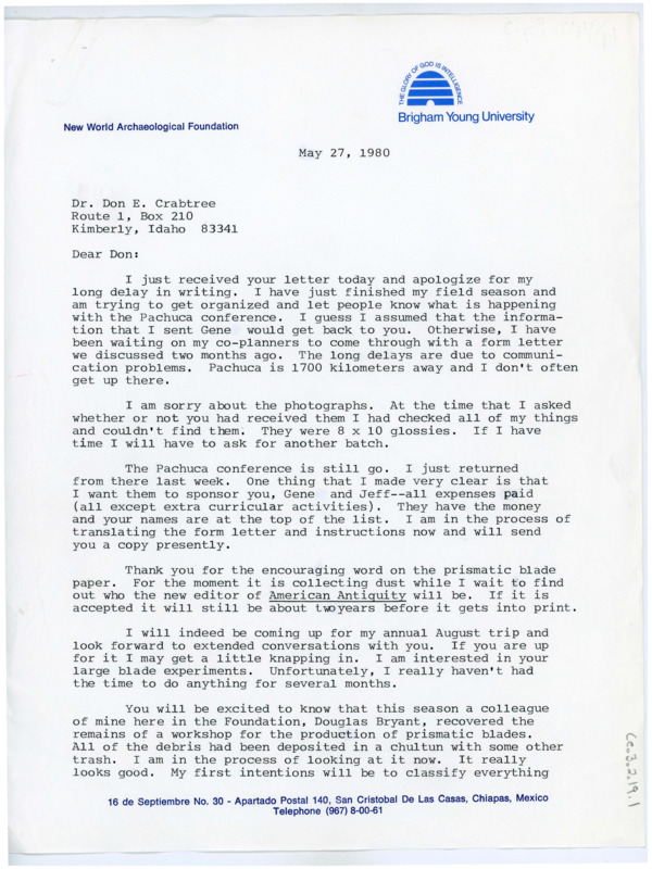 Letter to Donald Crabtree discussing the details of the upcoming Pachuca symposium. Clark discusses his discovery with colleague Douglas Bryant of the remains of a workshop for prismatic blades.