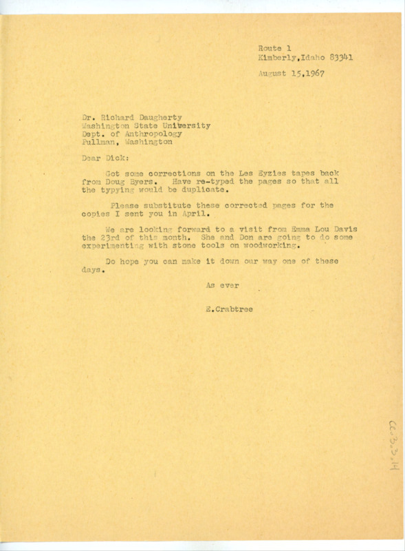 Letter to Richard Daugherty informing him Crabtree received and made corrections to pages from the Les Eyzies tapes via Doug Buyers. Crabtree is looking forward to a visit from Emma Lou Davis.