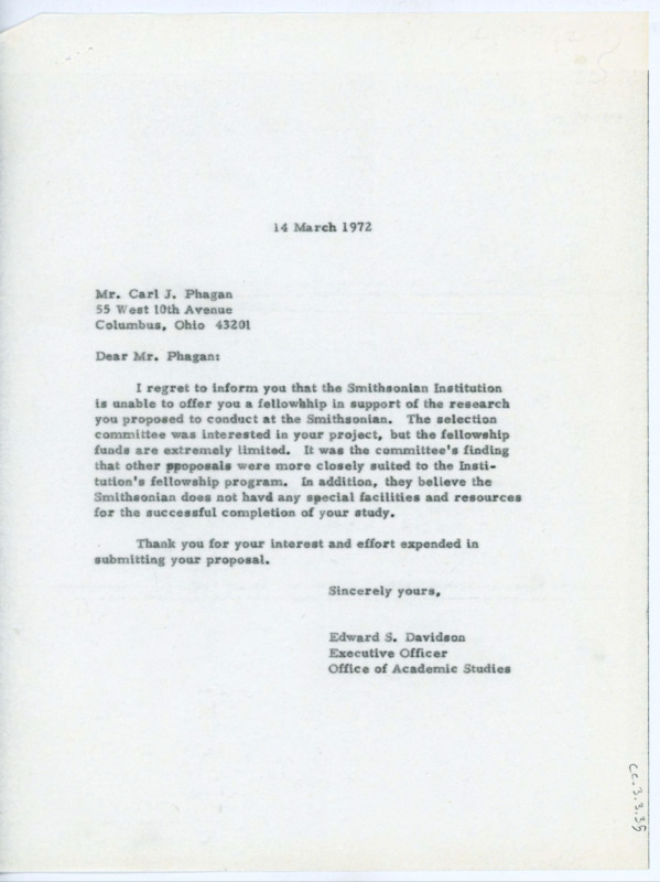 Copy of the letter sent to Carl Phagan from the Smithsonian's program in advanced research training. The letter declines Phagan's application for the Smithsonian fellowship.