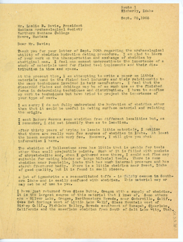 Letter to Leslie B. Davis in which Crabtree gives information on obsidian found in Idaho to help White's work on the hydration of obsidian. Crabtree shares some obsidian sources and recommends Dr. Robert Heizer and the neutron activation process.