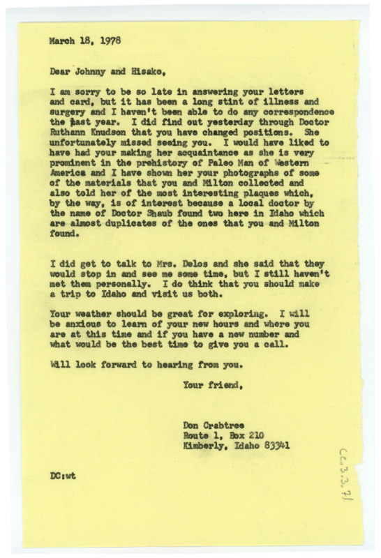 Letter to Johnny and Hisako Dixon discussing Johnny's change of position, and Crabtree wishes Doctor Ruthann Knudson could have met him before this happened. Crabtree hopes Johnny and Hisako can make it out for a trip to Idaho as the weather is good for exploring.