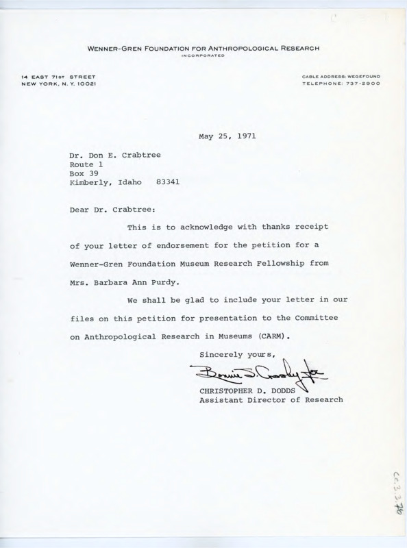 Letter to Donald Crabtree thanking him for writing a letter of recommendation for Barbara Purdy for the Wenner-Gren Foundation Museum Research Fellowship.