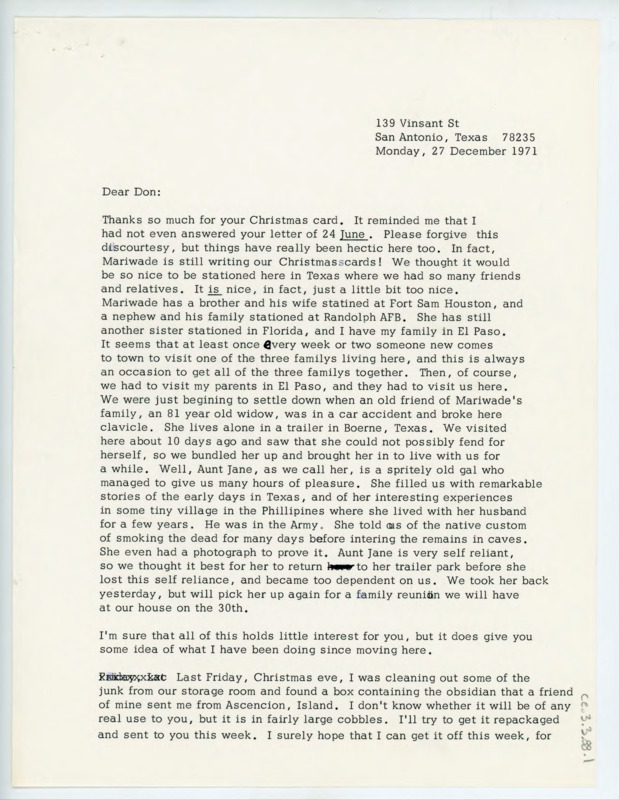 Letter to Donald Crabtree discussing Douglas's Texas life. He writes of family members, his wife, and an old friend they are helping. Douglas is sending a box of obsidian from Ascension Island and shares some about his son at University of Alaska.