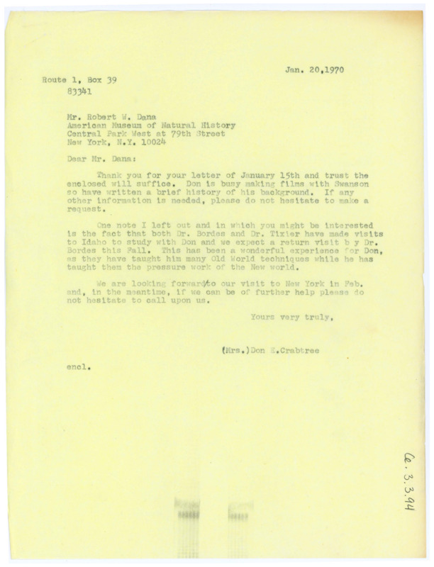 Letter to Robert W. Dana discussing Bordes and Tixier's visits with Donald Crabtree. Evelyn informs Dana that she wrote a brief history of Donald Crabtree's background.