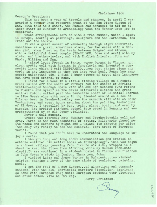 In this Christmas letter to Evelyn and Donald Crabtree, Davis announces she was awarded the Wenner-Gren research grant at the Museum of Man and is now working there as an archaeology curator. She writes of recent travels.