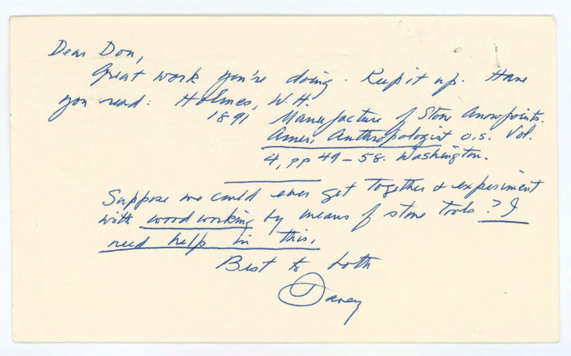 Notecard to Donald Crabtree in which Davis suggests an article for reference on the manufacture of stone tools. Davis asks if Crabtree would be willing to meet her and work on wood working technique.