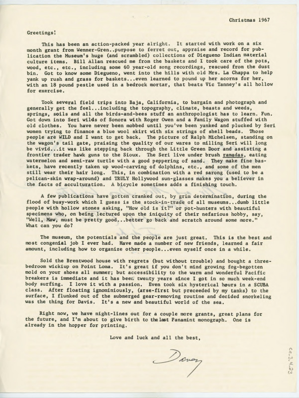 Holiday letter sent to Donald and Evelyn Crabtree wrapping up Emma Lou Davis' year. She she spent a lot of her time working on a collection of Diegueno Indian material, and discusses her time in Baja, California and the Seri Coast with Wild Sonora. She started a new job at a museum.