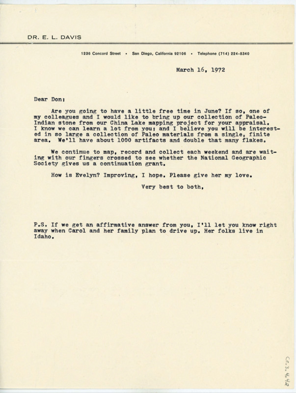 Letter to Donald Crabtree asking if he has time in June to appraise Paleo-Indian stone artifacts. Davis is holding out to see if National Geographic Society will extend their grant and wonders if Evelyn's illness is improving.