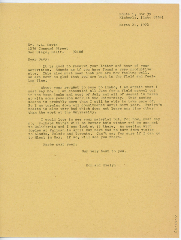 Letter to Emma Lou Davis in which Crabtree declines Davis' offer to come to Idaho. Crabtree is very busy and Evelyn's health is not good. He hopes to visit California to see the collection in the winter.