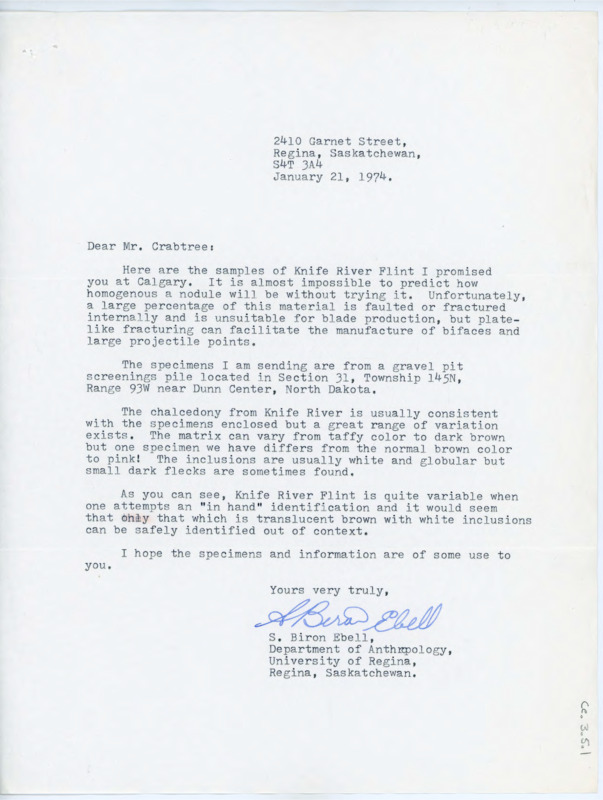 Letter to Donald Crabtree in which Biron Ebell discusses the Knife River flint samples he sent to Crabtree. He is sending some specimens from north Dakota.