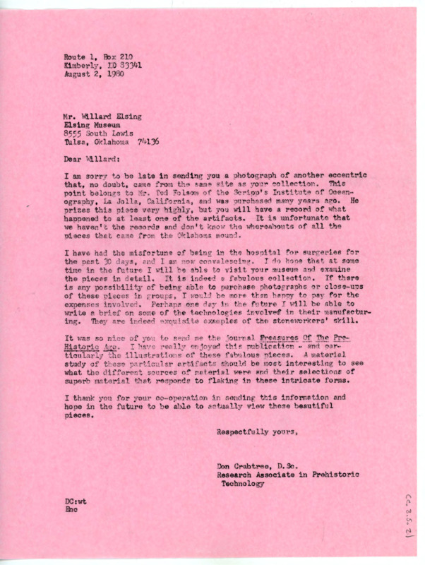 Letter to Willard Elsing noting Crabtree is sending another photo of an eccentric that belongs to Ted Folsom. Crabtree hopes to visit Elsing's museum in the future to view the collection and write a brief on the technologies involved in making the eccentrics.