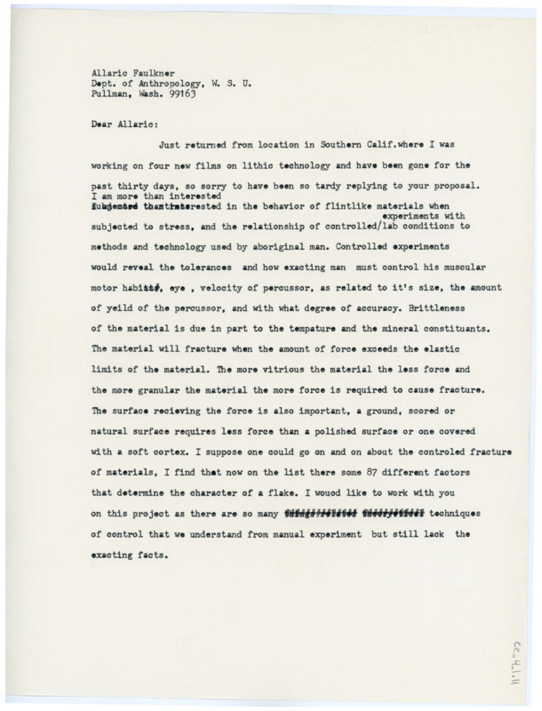 Letter to Alaric Faulkner discussing experimental archaeology and how it relates to the aboriginal man. Crabtree would like to work with Faulkner on the project as he understands the character of flakes and technique very well.