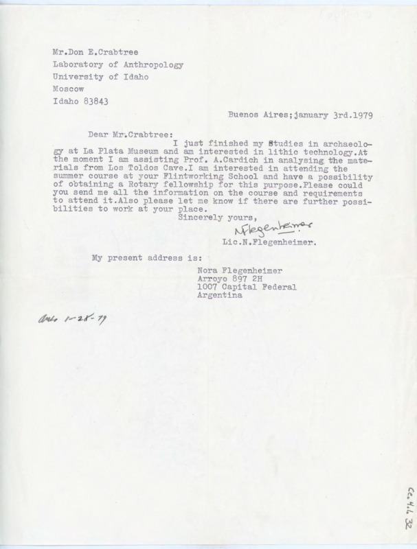 Letter to Donald Crabtree introducing herself as an archaeologist interested in lithic technology. She is assisting another researcher on materials found in the Los Toldos Cave. She is interested in attending Crabtree's lithic technology field school.