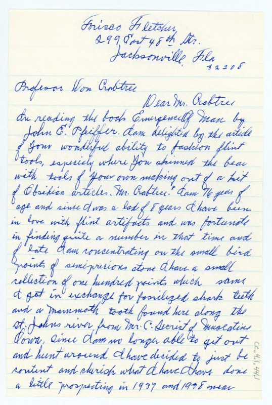 Letter introducing himself as a fan of stone tools. He would like to learn how to flintknap now that he cannot rock hunt anymore and is inspired by Crabtree. He wonders if Crabtree could send him a point in the mail.