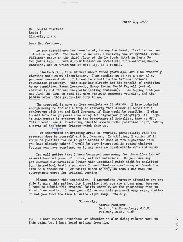 Letter to Donald Crabtree asking for feedback on a potential research project as a PHD student. Faulkner hopes to travel to Kimberly, Idaho for a conference and would like to meet Crabtree.