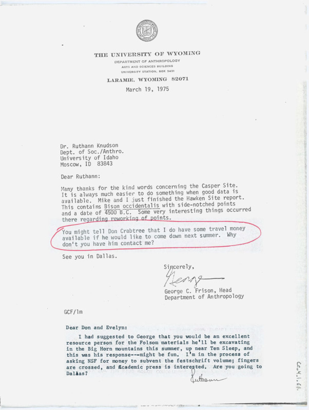 Letter discussing the Casper site and a recent report on the Hawken site where they found bison occidentalis. Forwarded to Donald and Evelyn Crabtree stating that Frison recommended them as a reference.